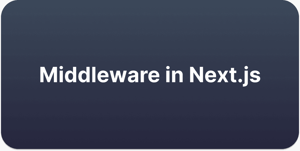 Middleware in Next.js: Authentifizierung, Logging und Feature Flags
